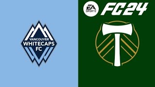 Vancouver Whitecaps vs Portland Timbers  MLS  FC 24 [upl. by Annoyt39]