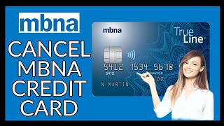 How to Cancel MBNA Credit Card Online 2024 [upl. by Enelaehs560]