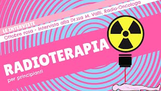 RADIOTERAPIA Cosè come si fa effetti collaterali [upl. by Ziana991]