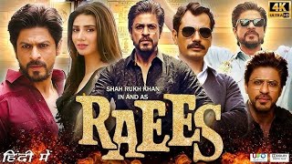 Raees 🎬 New Action Movie Full HD • Shahrukh Khan • Mahira Khan • Hassanjutt [upl. by Icam]