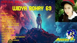 FUNKOT REMIX SPECIAL PARTY WIDYA BOHAY 69 BY ARVERO [upl. by Blondie]