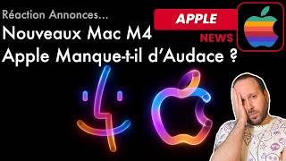 Nouveaux Mac M4 Mêmes Designs  Apple Manquetil d’Audace [upl. by Esille520]