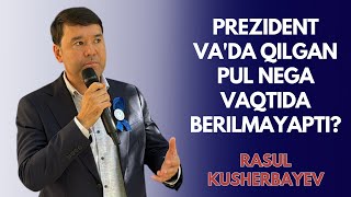 Rasul Kusherbaev Nega byudjetdan beriladigan mablag‘lar ijrochilar tomonidan vaqtida berilmayapti [upl. by Yenroc338]