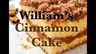 Williams Cinnamon Cake [upl. by Danae955]