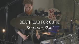 Death Cab for Cutie  Summer Skin  Drum Cover by Sage Duvall [upl. by Aniad403]