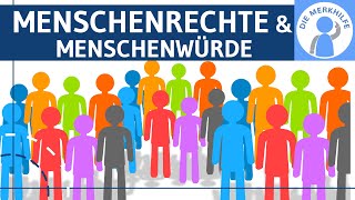 Menschenrechte amp Menschenwürde  Was ist das Definition Unterschied Geschichte amp UNCharta [upl. by Poll540]