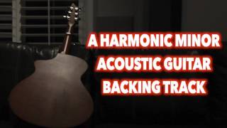 A Harmonic Minor Acoustic Backing Track [upl. by Nallad]