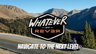 Whatever With REVER  Navigate to the Next Level [upl. by Wilbert]