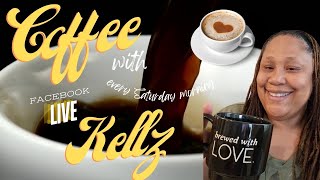 Coffee With Kellz [upl. by Atilem]