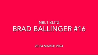 Brad Ballinger  NBL1 Blitz  Highlights v Maitland 16 [upl. by Malinowski]