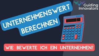 Unternehmen bewerten  Methoden zur Unternehmensbewertung [upl. by Middle]