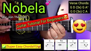 Nobela  Join The Club Super Easy Chords😍  Guitar Tutorial [upl. by Carlton137]