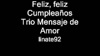 feliz feliz cumpleaños cristiano trio mensaje de amor [upl. by Hedvige]