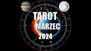 Tarot marzec 2024  wszystkie znaki [upl. by Yenffit]