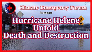 Hurricane Helene  Untold Death and Destruction [upl. by Stefanie745]