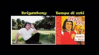 Brigantony Tempu di voti [upl. by Anglim]