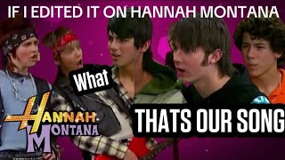 If I edited this on Hannah Montana [upl. by Okajima]