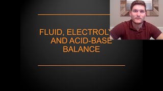 Fluid Electrolyte amp Acid Base Balance [upl. by Lotsirhc]