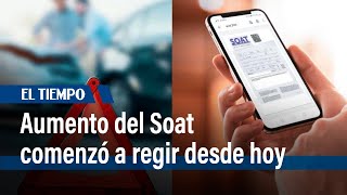 A partir de hoy se aplicarán las nuevas tarifas para adquirir el Soat  El Tiempo [upl. by Rihsab]