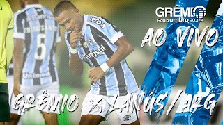 AO VIVO Grêmio x LanúsARG Copa SulAmericana 2021 [upl. by Bouzoun]