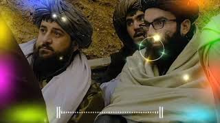 Taliban Nasheed Nazam Tarana Islamic Emirate of AfghanistanNaat new Naat new nazam Pushto nazam [upl. by Anuaek]