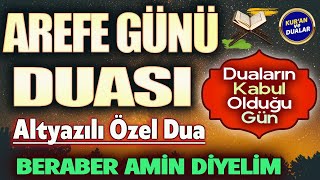 AREFE GÜNÜ DUASI DİNLEYELİM Kuran ve Dualar [upl. by Mirielle460]