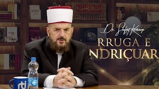 Rruga e ndriçuar  03 Tetor 2024   Dr Shefqet Krasniqi [upl. by Nnayelsel315]