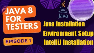 Java 8 for Testers  Episode 1 [upl. by Cthrine]