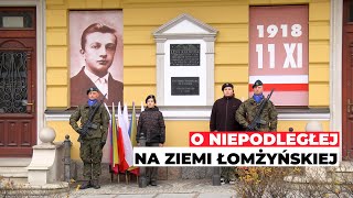 O Niepodległej na Ziemi Łomżyńskiej [upl. by Nonnerb1]