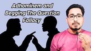 Begging the Question and Ad Hominem Explained How to Identify and Avoid These Logical Fallacies [upl. by Atthia]