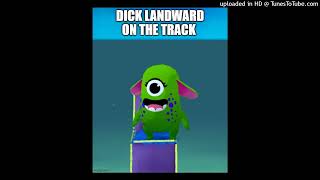 DICK LANDWARD [upl. by Samaria]