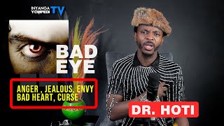 The Truth About BAD Eyed PERSON  Anger  Envy  Bad Heart  Curse  Dr Hoti Explain all [upl. by Nosrak]