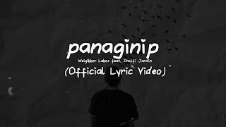 Panaginip  Weigibbor Labos Official Lyric Video [upl. by Eelaroc]