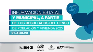 Información estatal y municipal a partir de los resultados del Censo de Población y Vivienda 2020 [upl. by Elene]