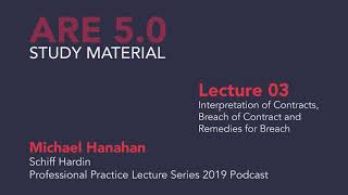 Michael Hanahan  Lecture 03  Interpretation of Contracts Breach of Contract amp Remedies for Breach [upl. by Nicki]