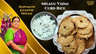 Recipe 507 Milagu vadai amp Curd Rice Hanuman Jayanthi [upl. by Nylidnam]