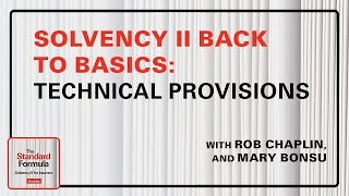 Solvency II Back to Basics Technical Provisions [upl. by Hudis]