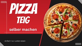 Pizzateig selber machen [upl. by Paddie]