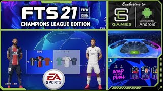 FTS 21 MOD FIFA 21 UEFA CHAMPIONS LEAGUE ROAD TO THE FINAL  PS5 Graphics  LATEST SQUADS300mb [upl. by Notrem]