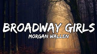 Morgan Wallen  Broadway Girls lyrics [upl. by Chatav]