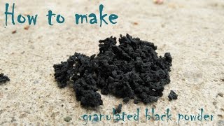 How to granulate black powder [upl. by Attiuqahs681]