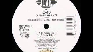 E40 Captain Save a Hoe Instrumental hook [upl. by Assenev]