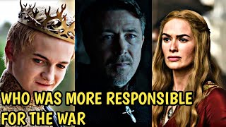 Who had the most responsibility for the War of the Five Kings Littlefinger Cersei or Joffrey [upl. by Naiditch]