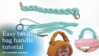 Twisted bag handle for bags  Tutorial [upl. by Tirma688]