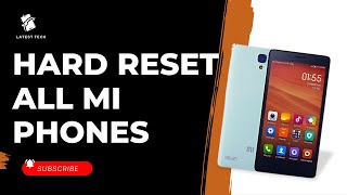 Hard Reset All MI Phones  Hard Reset Xiaomi [upl. by Anaejer]