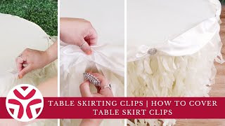 Table Skirting Clips  How to Cover Table Skirt Clips [upl. by Ettedanreb]