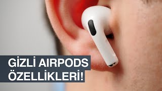 GİZLİ AIRPODS ÖZELLİKLERİ [upl. by Braynard]