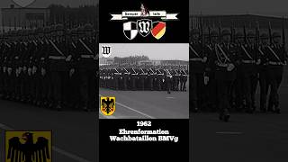 Ehrenformation des Wachbataillons 1962🦅🇩🇪militär bundeswehr parade geschichte marsch soldat [upl. by Yaluz860]