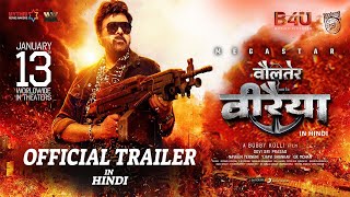 Waltair Veerayya Theatrical Hindi Trailer  Megastar Chiranjeevi  Ravi Teja  Shruti Haasan  Bobby [upl. by Dorr99]