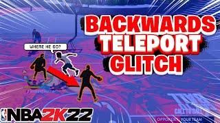 Backwards Teleport Dribble Glitch NBA 2K22  NBA 2k22 Glitch  Best Dribble Moves 2k22 [upl. by Dasteel307]